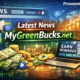 Latest News MyGreenBucks.net: Inside the Evolving World of Digital Earnings